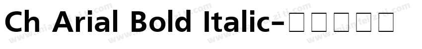 Ch Arial Bold Italic字体转换